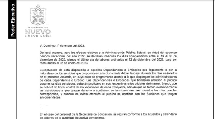 El Gobierno del Estado de Nuevo León, publicó en el Periódico Oficial un decreto para adelantar el periodo vacacional a sus funcionarios públicos.