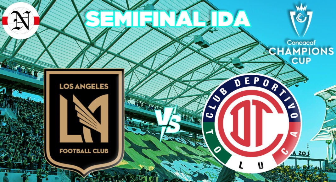 LAFC recibe a Toluca en la segunda Semifinal de Ida de Conca