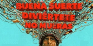 “Buena suerte, diviértete, no mueras” Ciencia ficción sin control