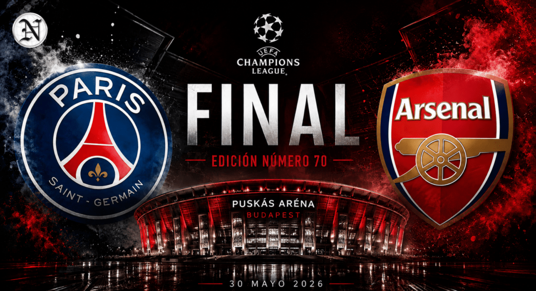 Todo listo para la Final de Champions 2026 entre PSG y Arsenal