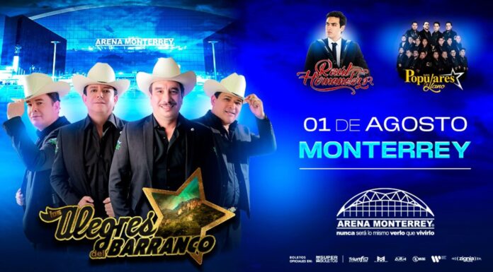 Los Alegres del Barranco llegarán a la Arena Monterrey el próximo 1 de agosto con su gira "Siempre Alegres Tour" 2026, donde interpretarán sus más grandes éxitos ante el público regiomontano.